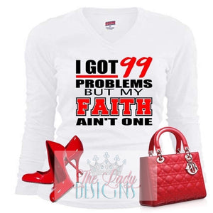 99 Problems-Faith Tee